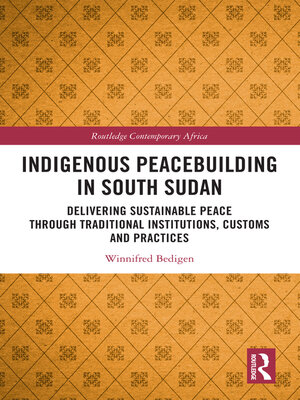 cover image of Indigenous Peacebuilding in South Sudan